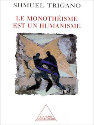 cover image of Le monothéisme est un humanisme